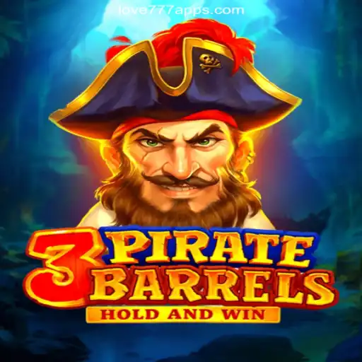 Exploring 3PirateBarrels: A Slot Adventure on Love777.COM Platform