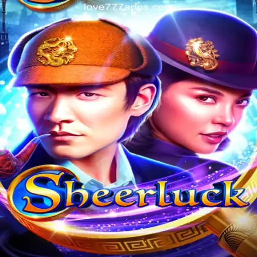 Sheerluck: A Thrilling Journey into the World of Slots on Love777.COM Platform